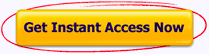 Get Instant Access!